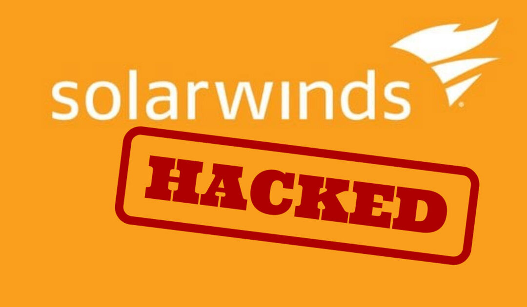 What You Need to Know About the SolarWinds Hack